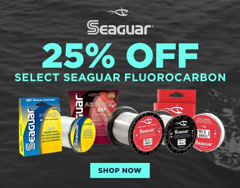 25% off Select Seaguar Fluorocarbon Line. Shop Now.